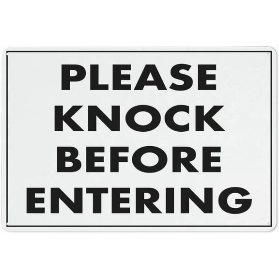Please Knock Before Entering Warning Security Outdoor Sign - 8"x12", Reflective, Weatherproof - Home, Office, Clinic, Private Room