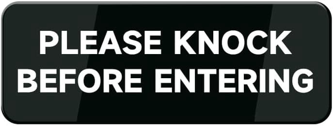 Please Knock Before Entering Wall Or Door Sign - Black & White Acrylic ...