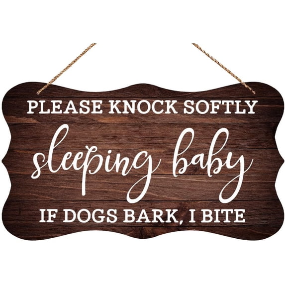 Please Knock Softly Sleeping Baby If Dogs Bark, I Bite Wooden Wall Art ...