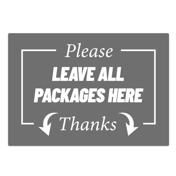 Please Leave All Packages Here Thanks Magnetic Sign
