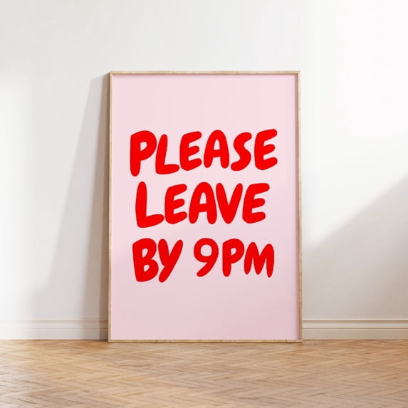 Please Leave By 9Pm Goodbye Aesthetic Cute Modern Trendy Quote By 9 ...