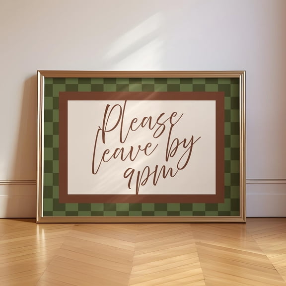 Please Leave By 9pm Print Mid Century Style Sign Trendy Retro Aesthetic Hallway Entryway P