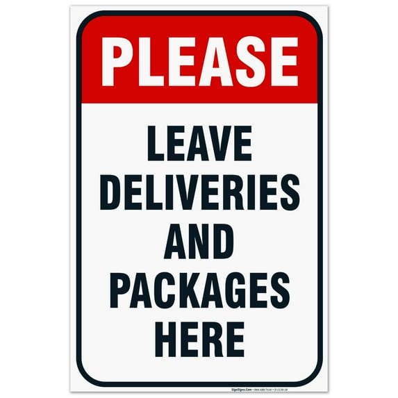 Please Leave Deliveries and Packages Here Sign, 24x36 Corrugated Plastic