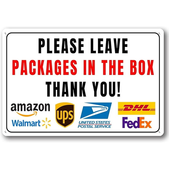 Please Leave Packages In The Box Thank You - Delivery Sign for Outdoor Aluminum (In The Box, 8x12 Inch)