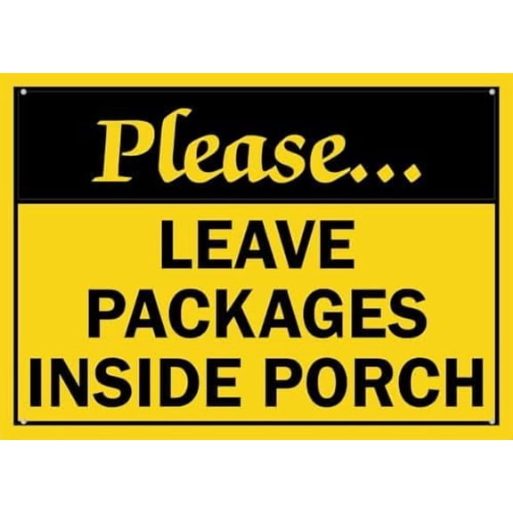 Please Leave Packages Inside Porch Warning Tin Sign Home Kitchen Farm Garden Garage Wall Decor 12X8Inch