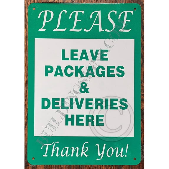Please Leave Packages and Deliveries HERE Sign (Reflective!,Aluminium,Green Background, 7X10 inch) (ref-2201)