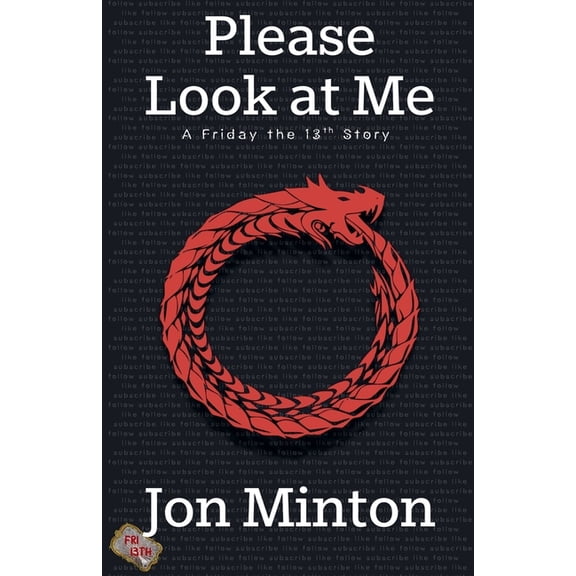 Please Look at Me (A Friday the 13th Story, #9), (Paperback)