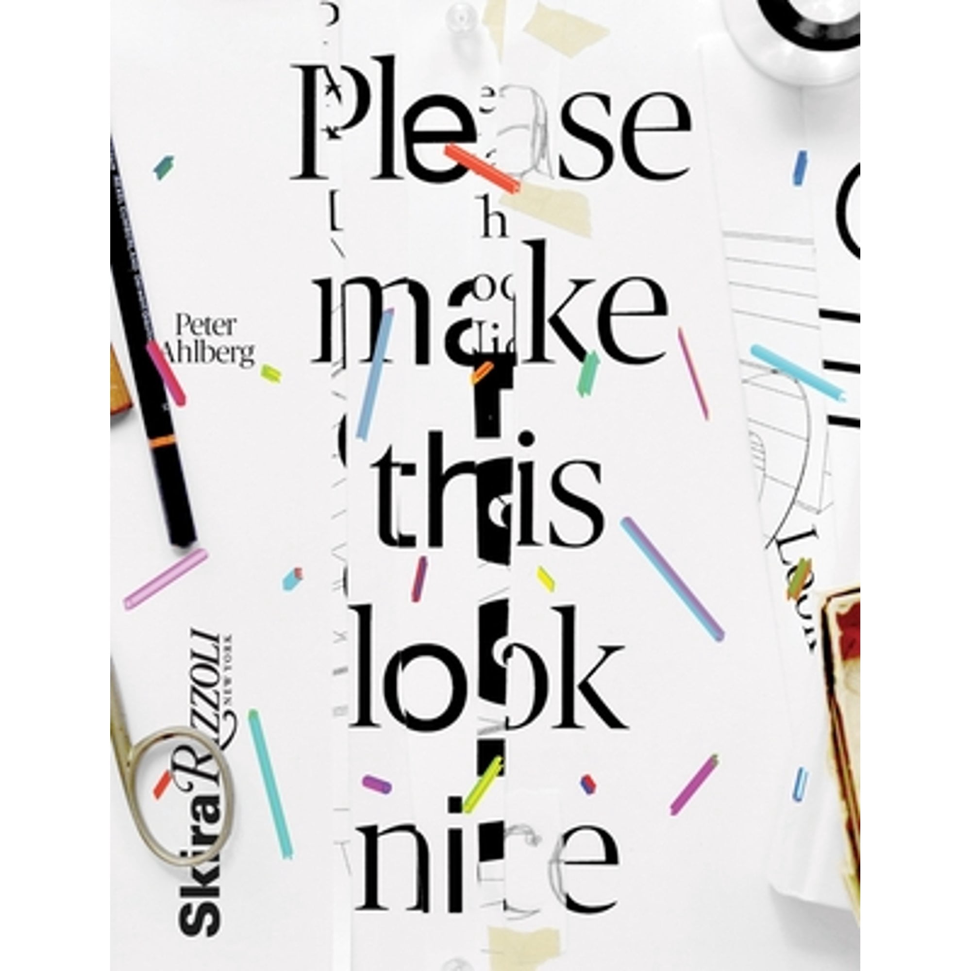 Please Make This Look Nice: The Graphic Design Process (Paperback) by ...