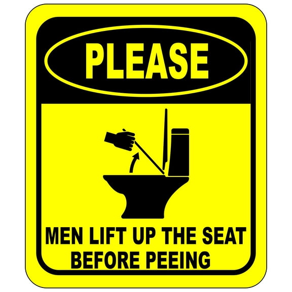 Please Men Lift UP the Seat Before Peeing Bathroom Sign - Funny Bathroom Decor, Restroom Decor, Mens Bathroom Decor - Aluminum Indoor or Outdoor Signs for Home, or Work 8 x 12 Inch