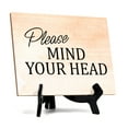 thumbnail image 1 of Please Mind Your Head Table or Counter Sign with Easel Stand, 6" x 8", 1 of 4