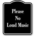 thumbnail image 1 of Please No Loud Music BLACK Aluminum Composite Sign 8.5''x10'', 1 of 2