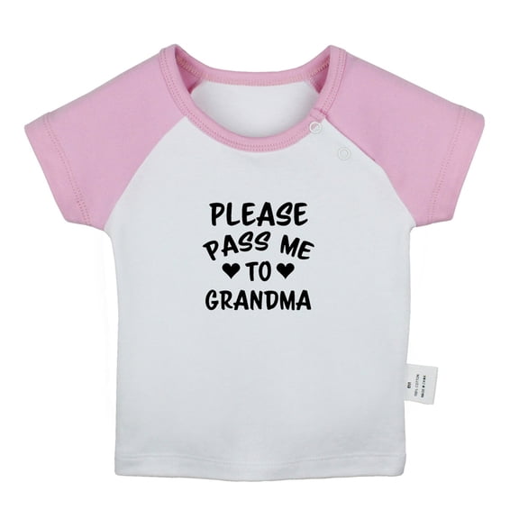 Please Pass Me to Grandma Funny T shirt For Baby, Newborn Babies T-shirts, Infant Tops, 0-24M Kids Graphic Tees Clothing (Short Pink Raglan T-shirt, 6-12 Months)