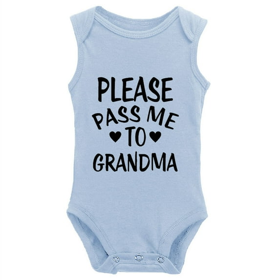 Please Pass Me To Grandma -My Grandmother Loves Me&Cute Infant One-Piece Baby Bodysuit Blue Sleeveless3-6 Months