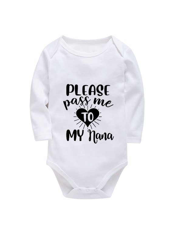 Please Pass Me To My Nana Neutral Newborn Outfit Long Sleeve Baby Girl Clothes Romper White Baby Boy Rompers 12 Months