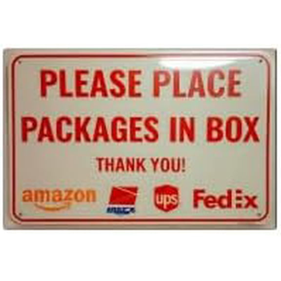 Please Place Packages In Box Composite Signs 8"x12" For Outdoor & Indoor