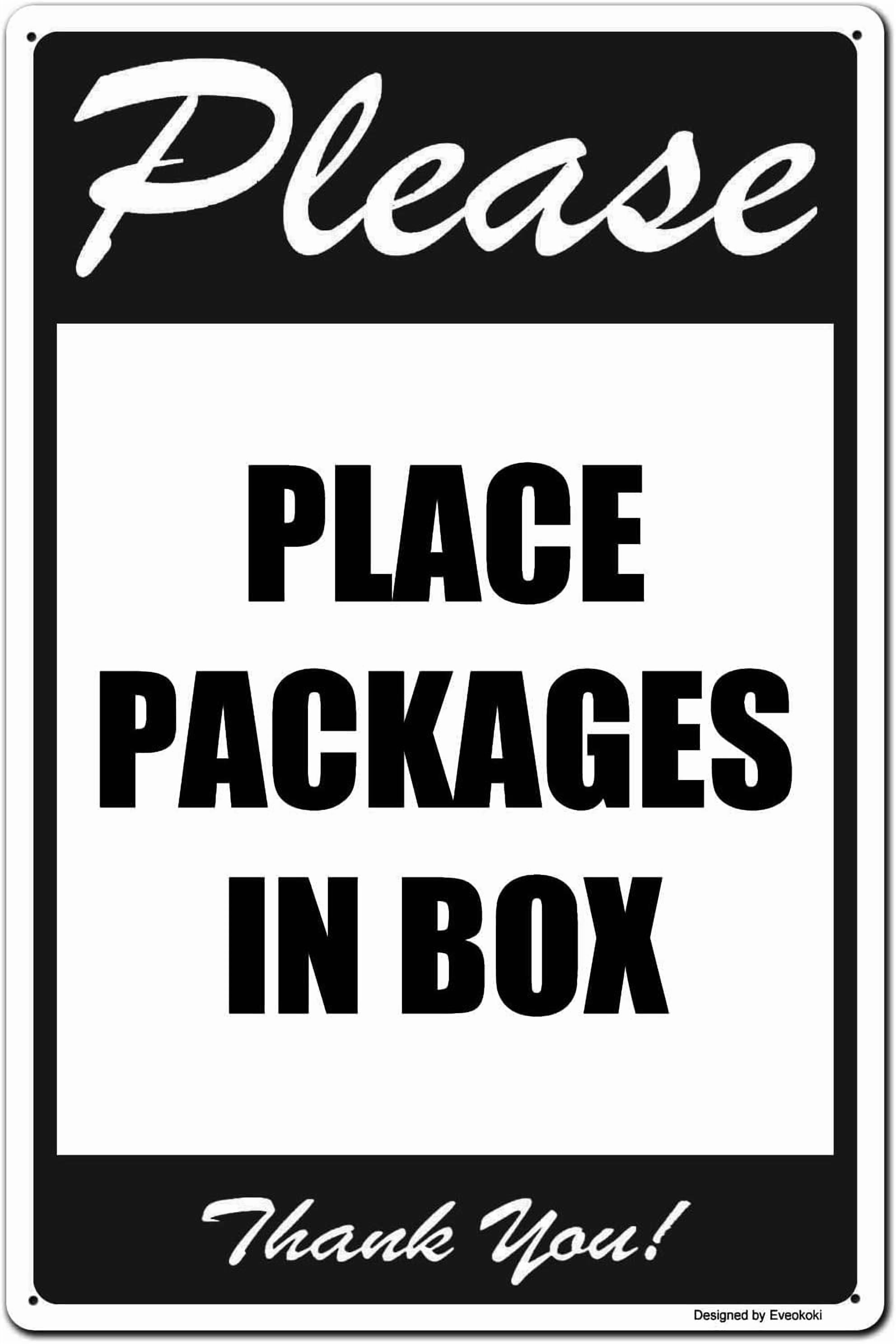 Please Place Packages in Box Thank You Signs, 8x 12 Inches Package ...
