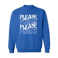 thumbnail image 1 of Please Please Please Crewneck Sweatshirt, 1 of 3