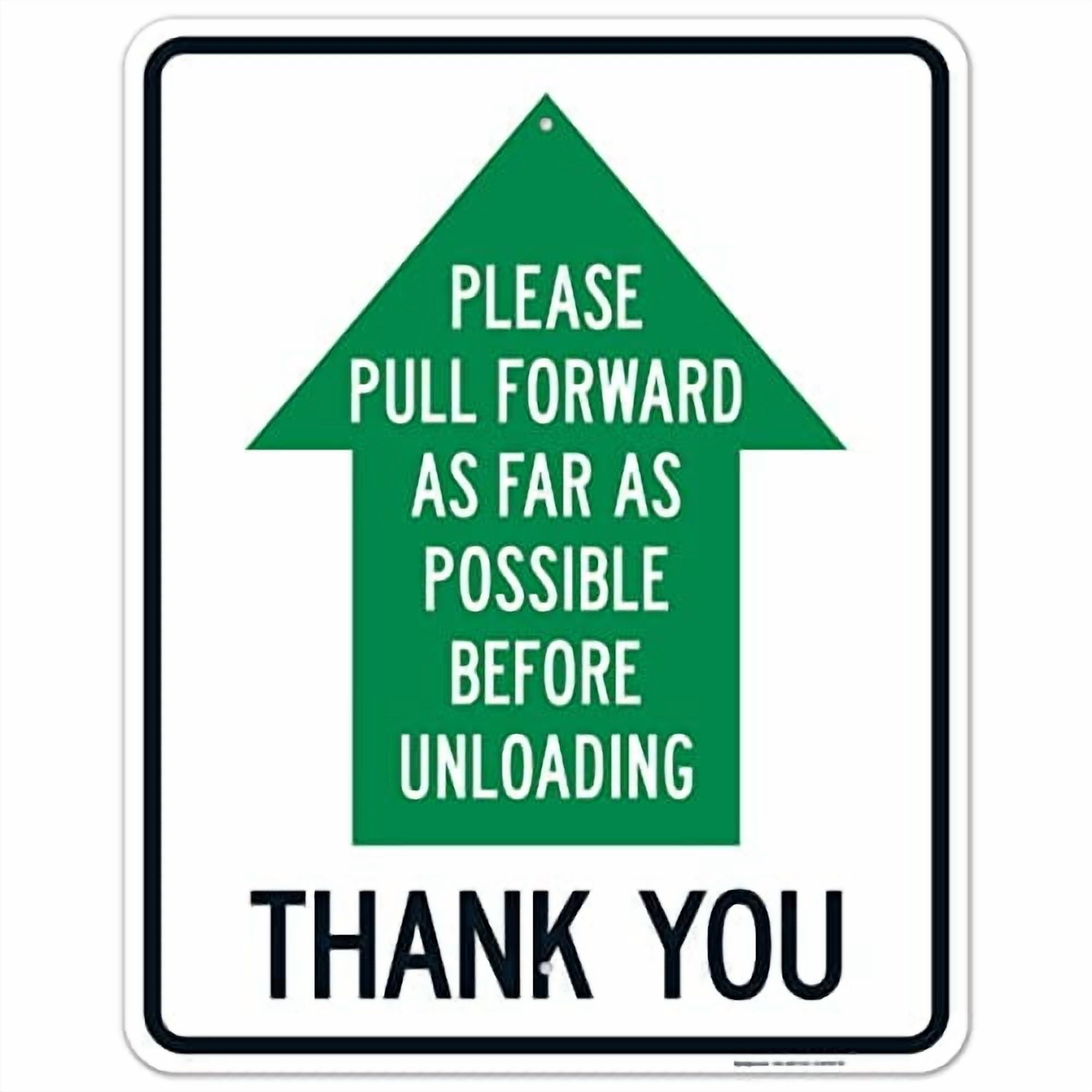 Please Pull Forward As Far As Possible Before Unloading with Up Arrow ...