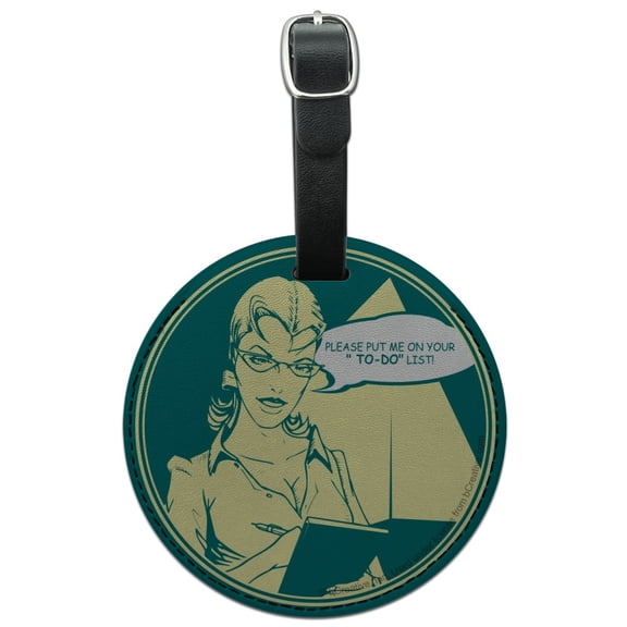 Please Put Me On Your To-Do List Funny Humor Round Leather Luggage Card Suitcase Carry-On ID Tag