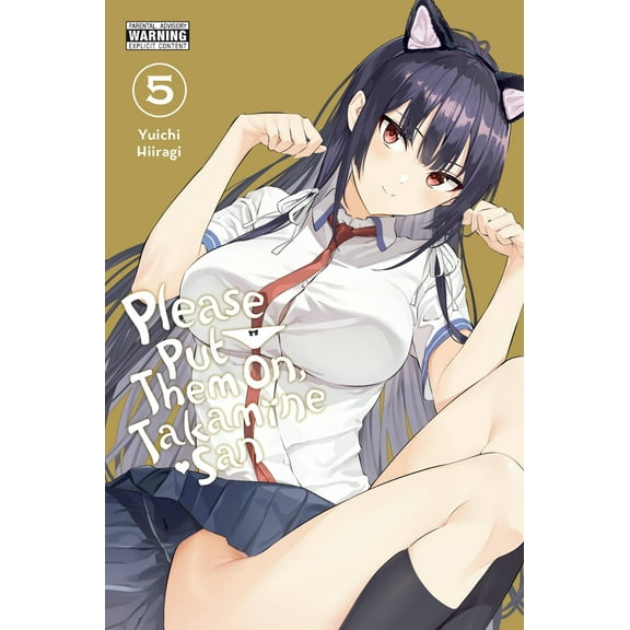 Please Put Them On, Takamine-san: Please Put Them On, Takamine-san, Vol. 5 (Series #5) (Paperback)