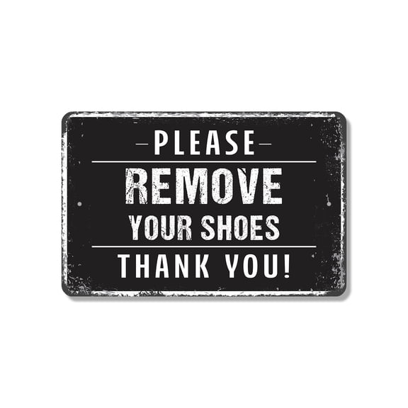Please Remove Your Shoes 11 Inch x 17 Inch Novelty Plastic Sign Mud Stays Outside Durable Weatherproof UV Protected Perfect for Entryways Mud Rooms Porches Fun Gift for Families Hosts