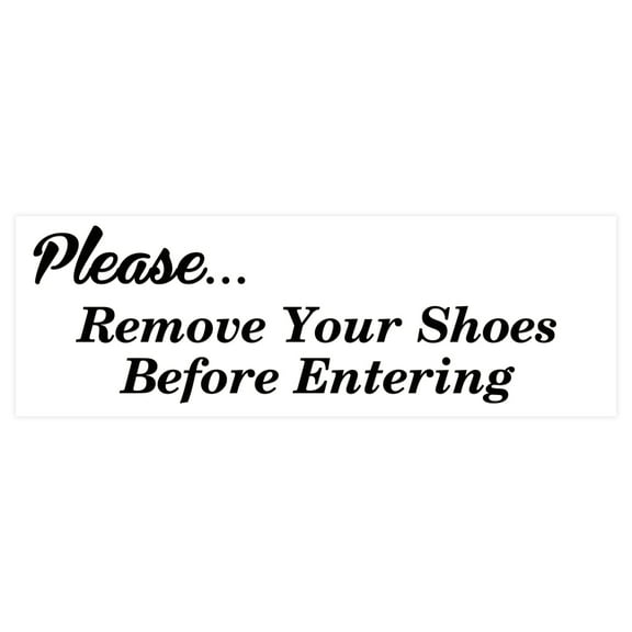 Please Remove Shoes Before Entering Sign - White (Small)