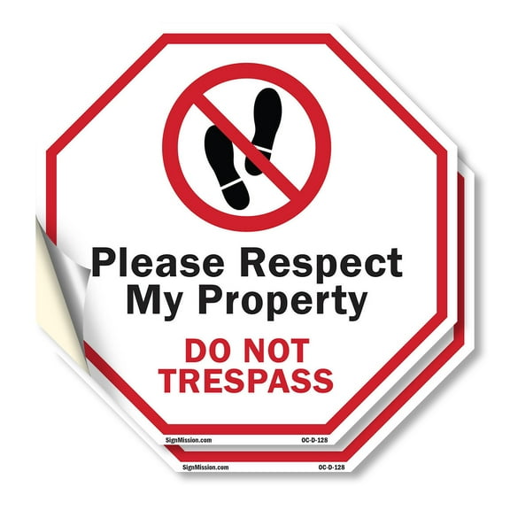 Please Respect My Property Do Not Trespass (2 Pack) 10 inch X 10 inch Octagon Vinyl Label Decal Sticker Weather Resistant, UV Protected for Workplace, Made in the USA