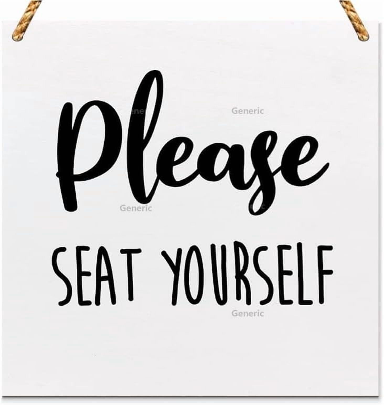 Please Seat Yourself Sign Decor Sign,Humorous Bathroom Wooden Sign for Home Office Restroom Toilet Decor Decorations Wood Sign Wooden Wall Decor 5 * 5 inch