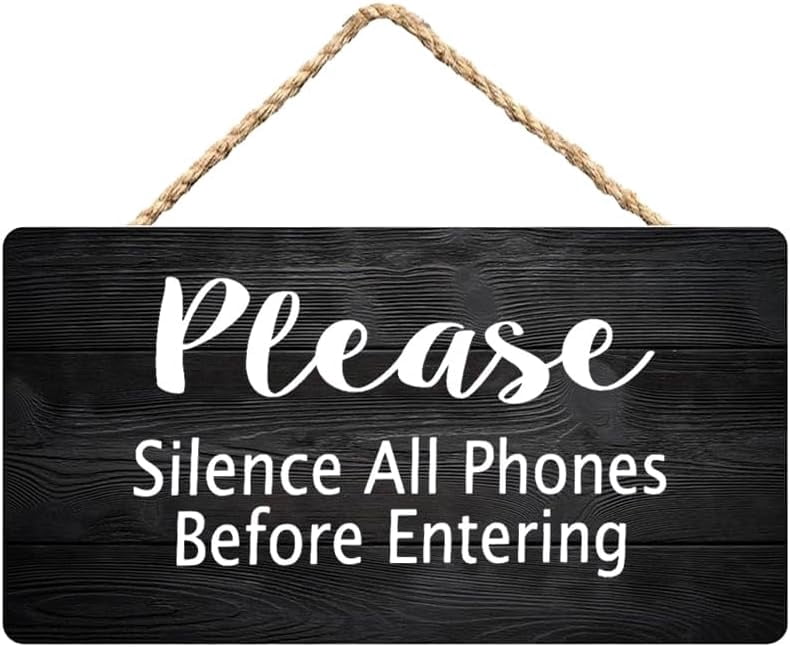 Stop Phones Sign Please Silence All Phones Before Entering Wooden Wall Hanging Sign 12 x ...