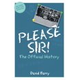 thumbnail image 1 of Please Sir! The Official History, (Paperback), 1 of 1