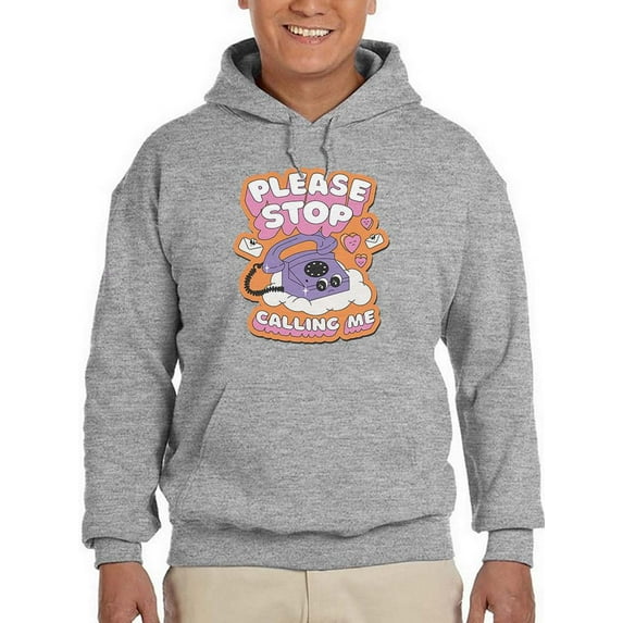 Please Stop Calling Me Hoodie Men -Smartprints Designs, Male XX-Large