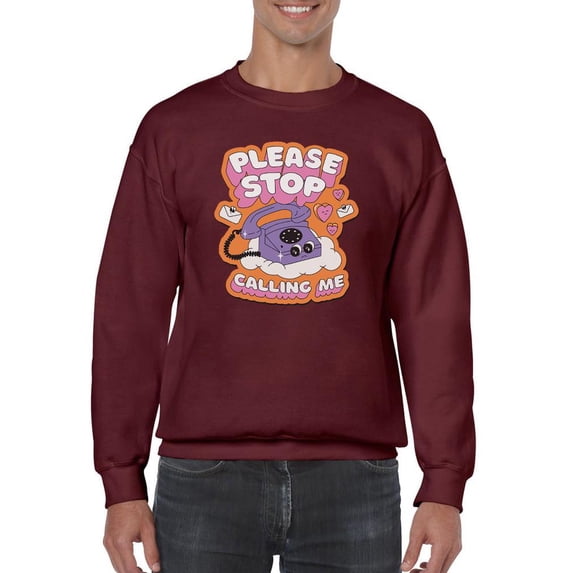 Please Stop Calling Me Sweatshirt Men -Smartprints Designs, Male Medium