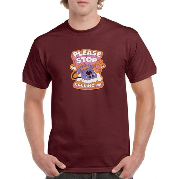 Please Stop Calling Me T-Shirt Men -Smartprints Designs, Male 4X-Large