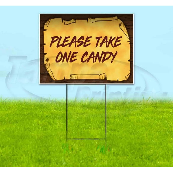 Please Take One Candy Scroll (18" X 24") Yard Sign, Includes Metal Step Stake