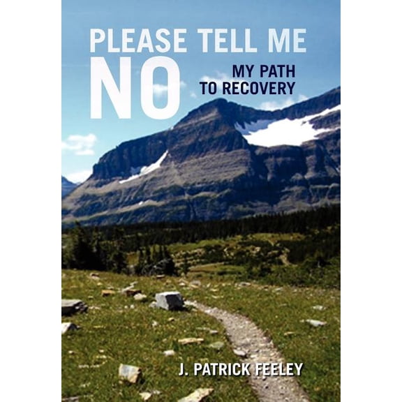 Please Tell Me No, (Hardcover)