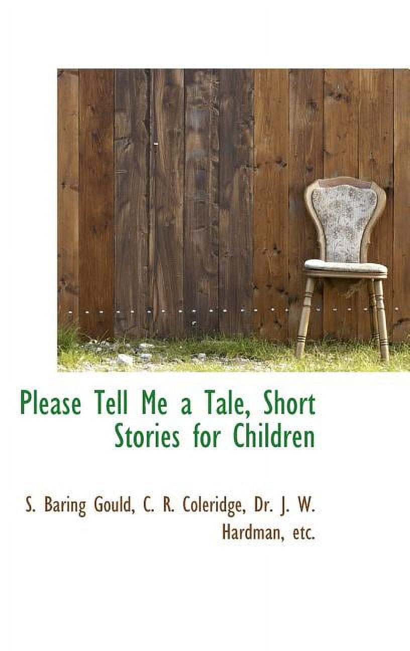 Please Tell Me a Tale, Short Stories for Children Hardcover