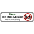 thumbnail image 1 of Please This Table Is Closed For Door Or Window Protection Required Unique Aluminum Metal Sign 4"x18", 1 of 5