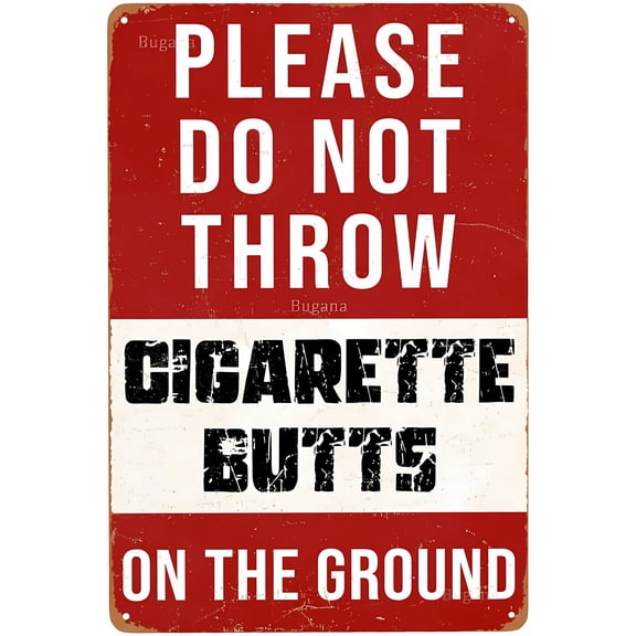 Please Do Not Throw Cigarette Butts On The Ground Warning Sign - 8"x12" Business Security Metal Sign, Smoke Waste Decor for Workplace Offices Homes Outdoor
