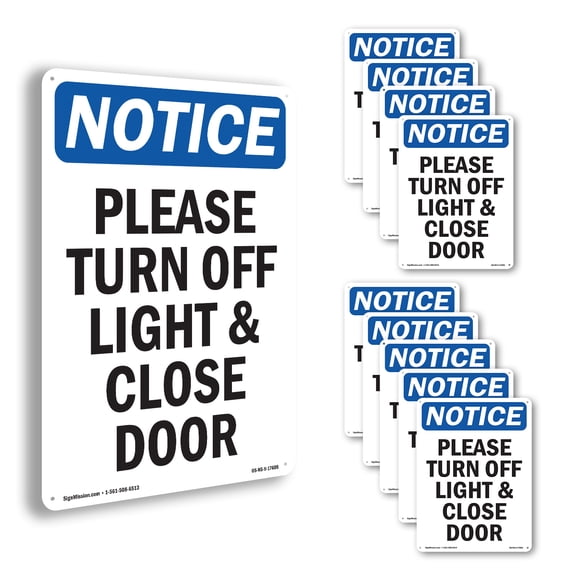 Please Turn Off Light & Close Door OSHA Notice Aluminum Sign 10 Inch x 7 Inch - 10 Pack
