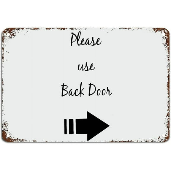 Please Use Back Door Arrow Signs with Quotes Aluminum Metal Sign Motivational Wall Art Rustic Metal Sign Plaque Posteres,812 inch