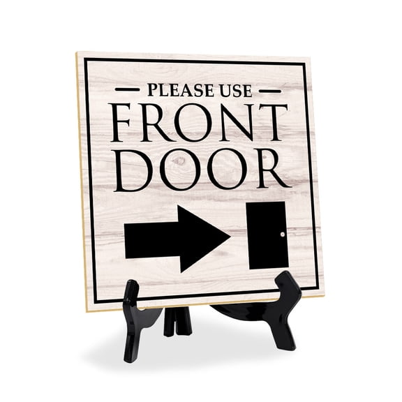 Please Use Front Door (Right Arrow) 5"x 5" Square Table Sign With Acrylic Easel | Home & Office Decor