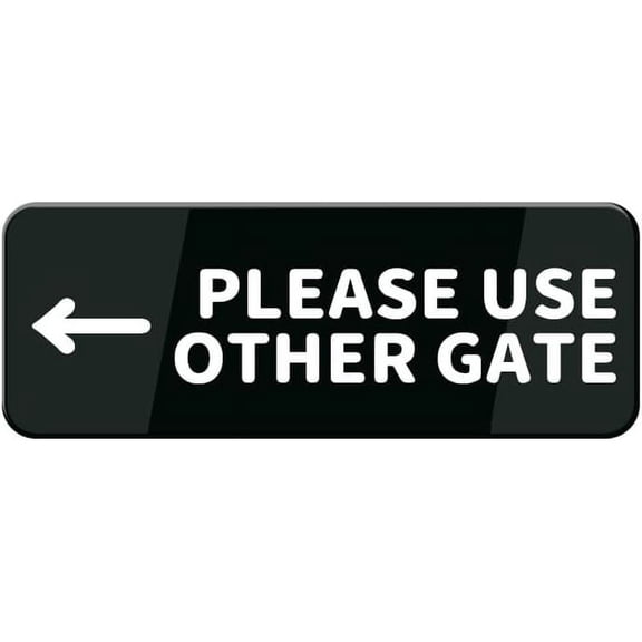 Please Use Other Gate Left Arrow Sign 10"X3" Acrylic Plastic Sign With Symbols, Self-Adhesive, For Restaurant, Salons, Hotel, Motel, Rest Stops, Public Restrooms