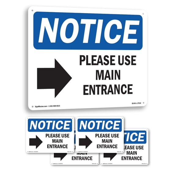 Please Use Main Entrance [Right Arrow] OSHA Notice Rigid Plastic Sign ...
