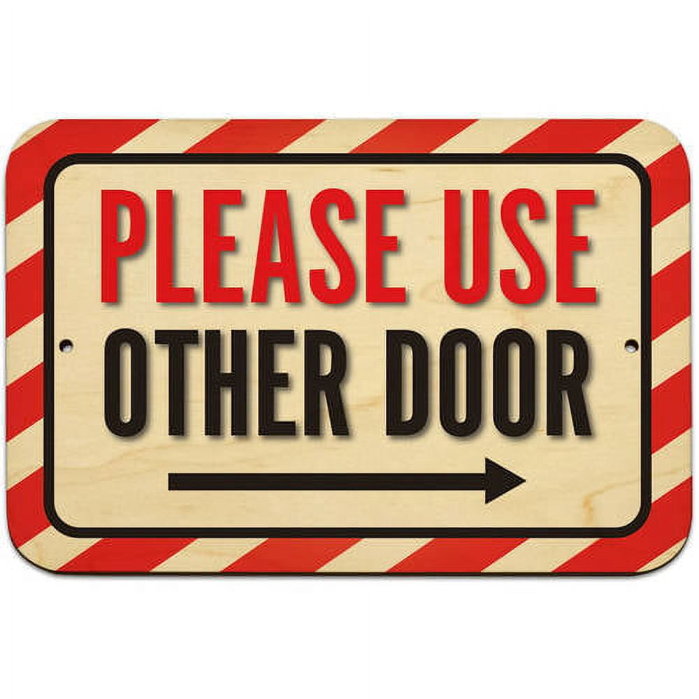 please use other door right arrow sign - walmart
