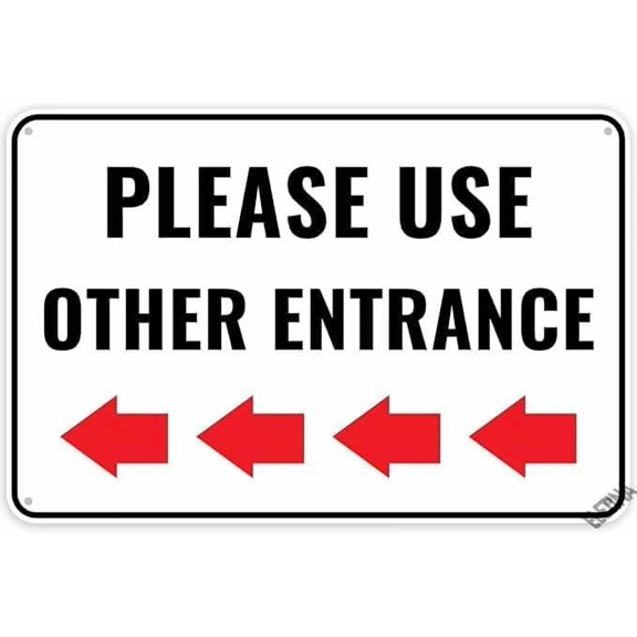 Please Use Other Entrance Sign Left Arrow Sign 12"x 8" Metal Signs For Outdoor & Indoor