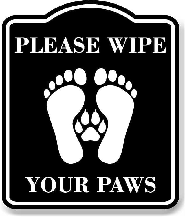 Please Wipe Your Paws 2 BLACK Aluminum Composite Sign, 8.5