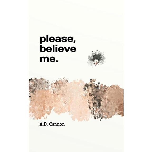 Please, believe me. (Paperback)