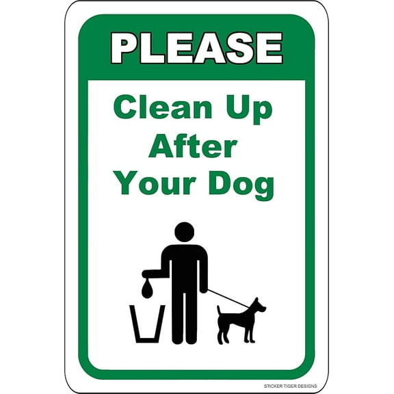 Please clean up after your dog Metal Sign 8" X 12" Aluminum