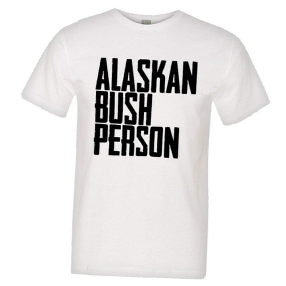 PleaseMeTees™ Mens Alaskan Bush Person HQ Tee