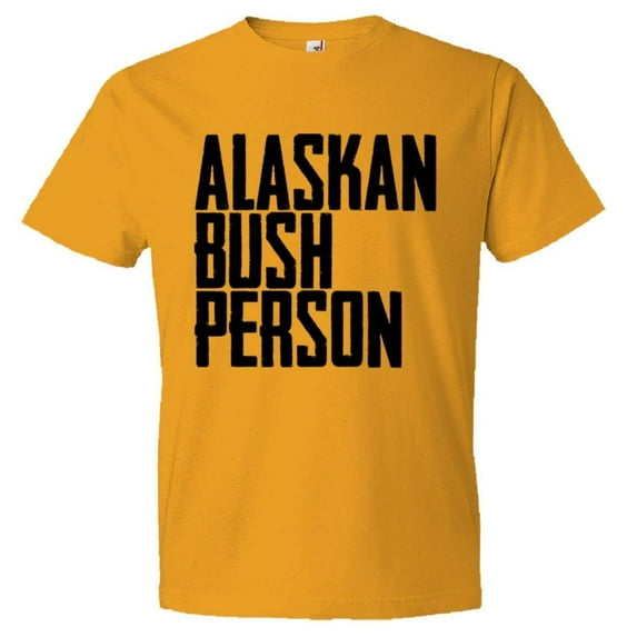 PleaseMeTees™ Mens Alaskan Bush Person HQ Tee
